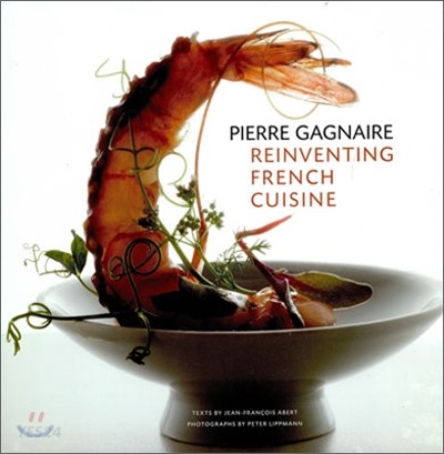 Pierre Gagnaire, reinventing French cuisine / photographs by Peter Lippmann ; styling and ...