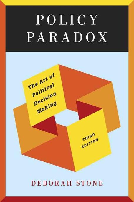 Policy paradox  : the art of political decision making