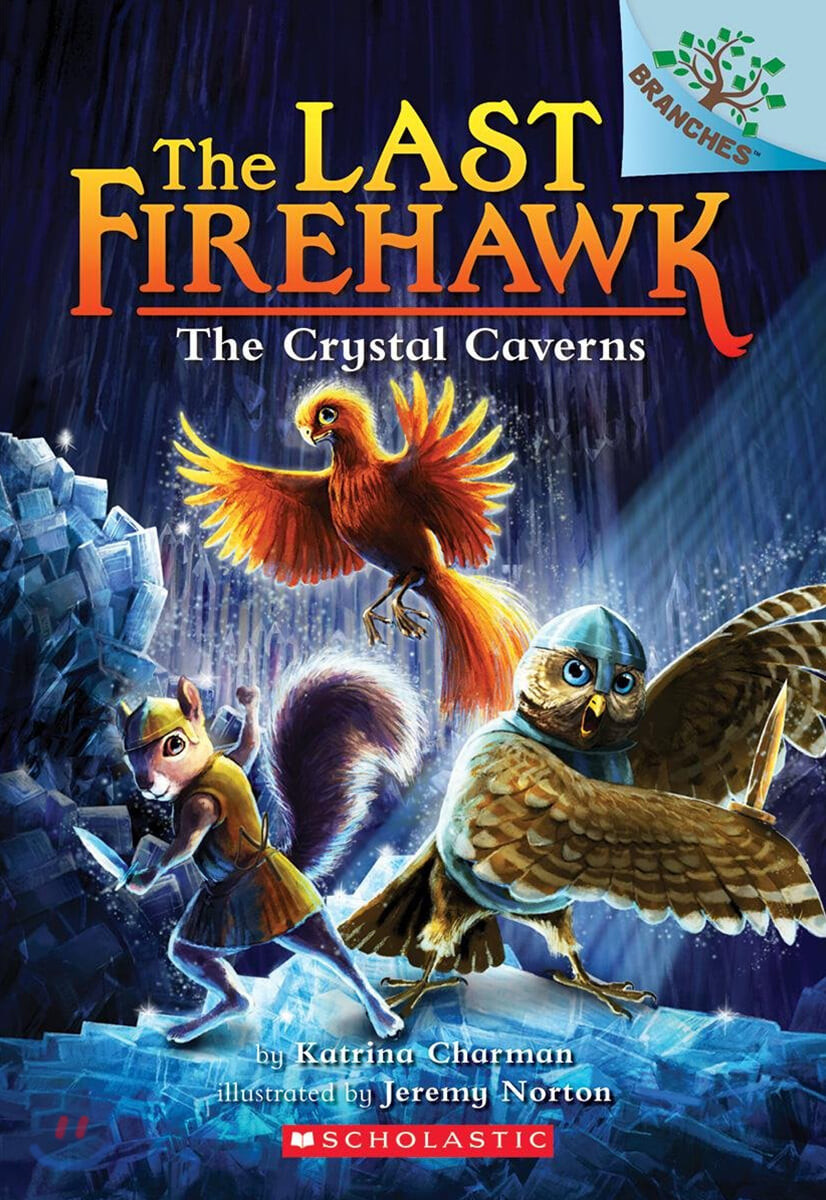 (The)last firehawk. 2 the crystal caverns