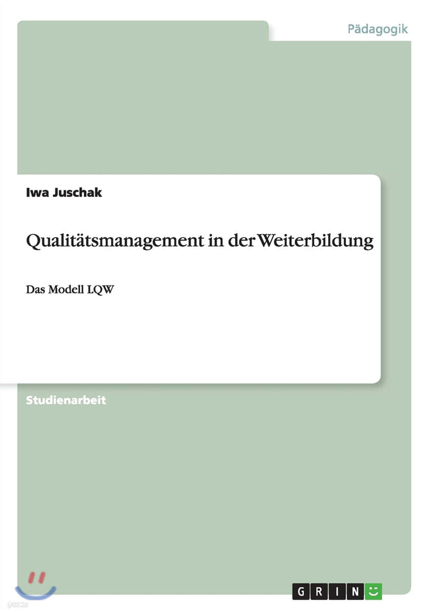 Qualit?tsmanagement in Der Weiterbildung