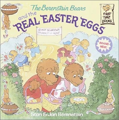 (The) Berenstain Bears and the Real Easter Eggs