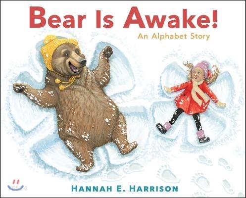 Bear Is awake! : an alphabet storyy