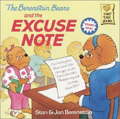 (The) Berenstain Bears and the Excuse Note