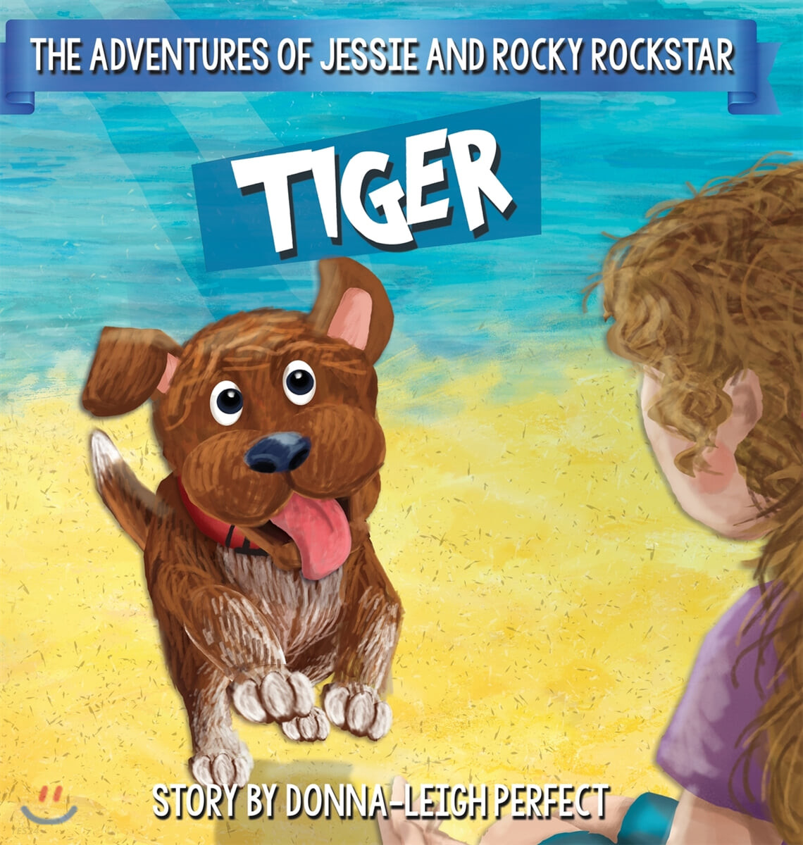 Tiger (The Adventures Of Jessie and Rocky Rockstar Book 2)