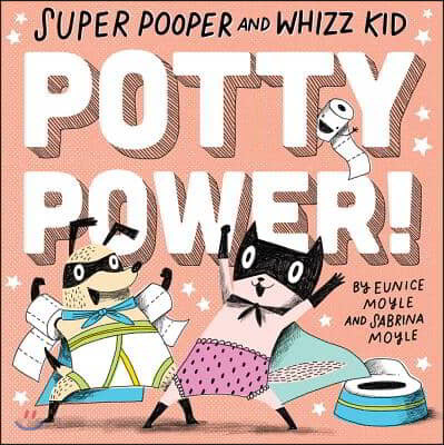 Super Pooper and Whizz Kid  : Potty Power!