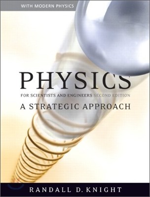 Physics for Scientists and Engineers, 2/E (IE) (A Strategic Approach)
