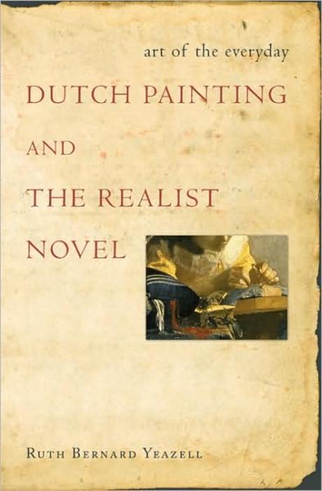 Art of the everyday  : Dutch painting and the realist novel