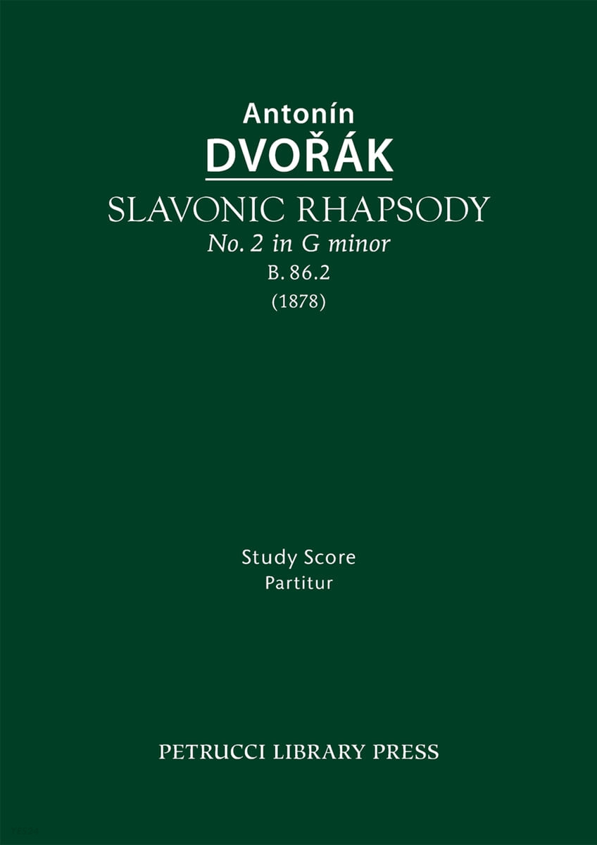 Slavonic Rhapsody in G minor, B.86.2 (Study score)