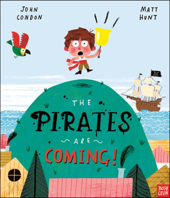 The Pirates Are Coming! (Paperback)