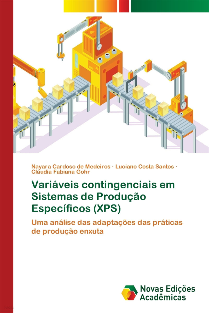 Variaveis contingenciais em Sistemas de Producao Especificos (XPS)