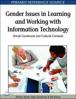Gender Issues in Learning and Working With Technology (Social Constructs and Cultural Contexts)
