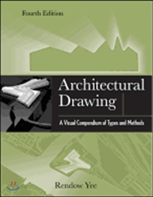 Architectural drawing : a visual compendium of types and methods