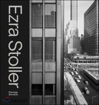 Ezra Stoller (A Photographic History of Modern American Architecture)