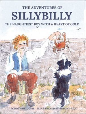 Sillybilly (The Naughtiest Boy with a Heart of Gold)