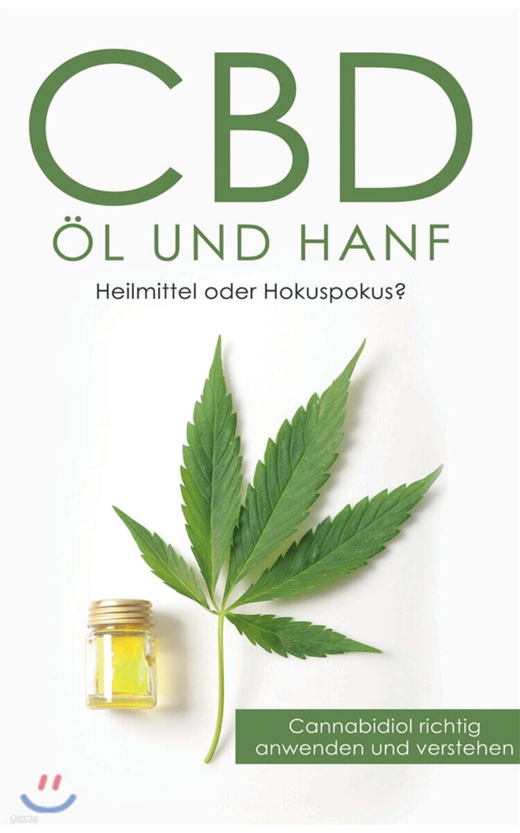 CBD Ol und Hanf (Heilmittel oder Hokuspokus?)