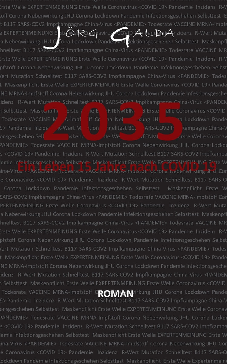 2035 (Ein Leben 15 Jahre nach COVID 19)