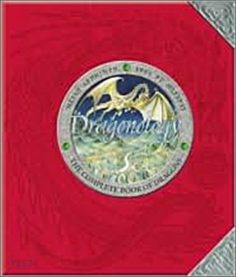 Dr. Ernest Drake’s Dragonology : The Complete Book of Dragons (The Complete Book of Dragons)