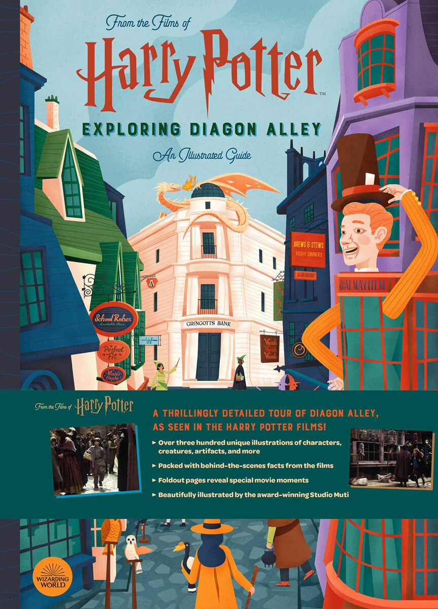 (From the films of Harry Potter) Exploring Diagon Alley: an illustrated guide