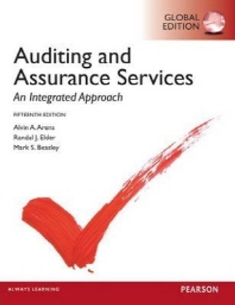 Auditing and Assurance Services, 15/E (An Integrated Approach)