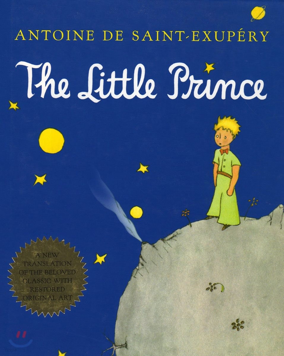 (The)Little prince : written and drawn by Antoine de Saint-Exupery and translated from the French by Richard Howard