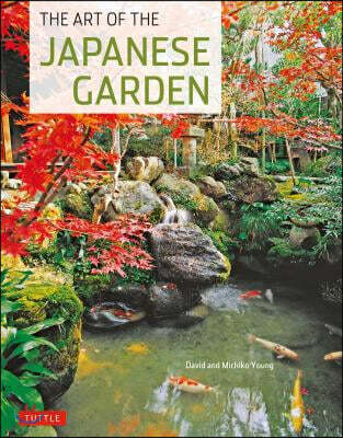 The Art of the Japanese Garden