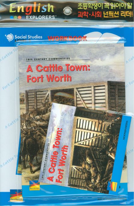 A Cattle Town : Fort Worth (WORKBOOK)