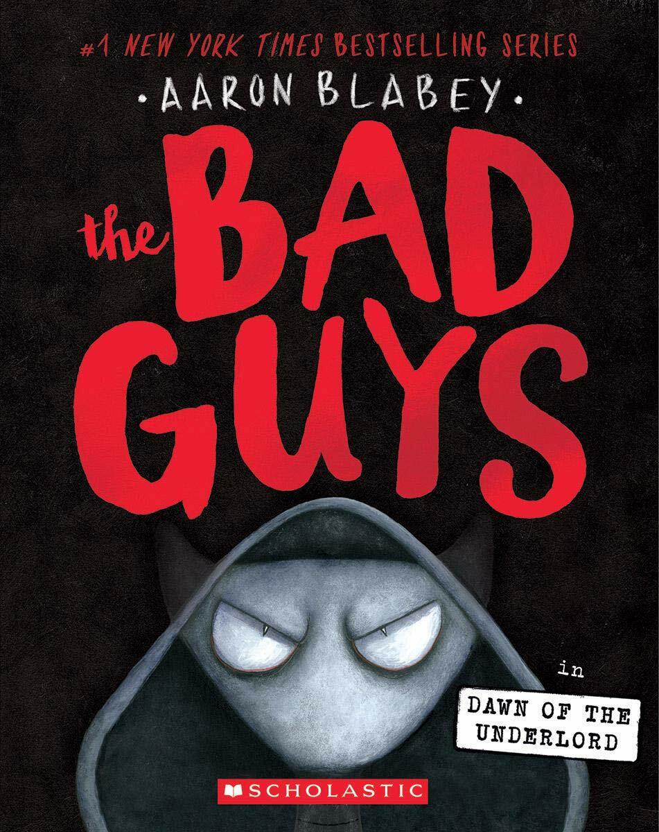 (The) bad guys. 11, Dawn of the underlord