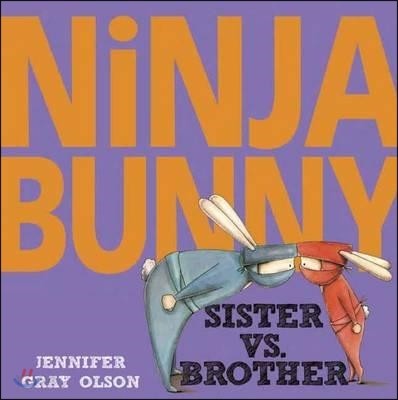 Ninja Bunny : sister vs. brother