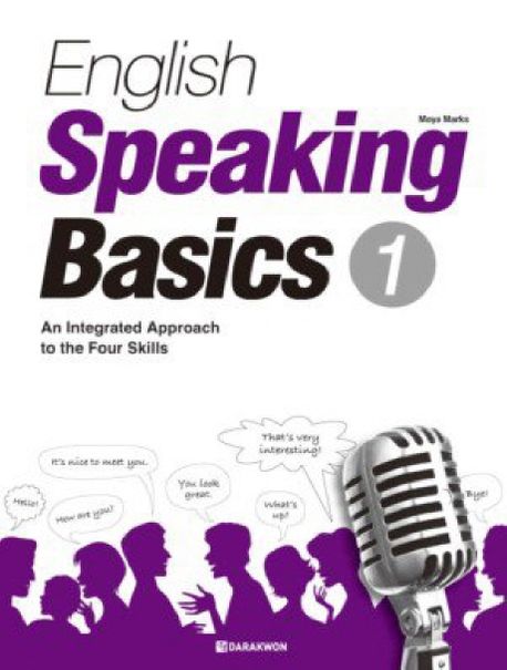 English Speaking Basics. 1  : an integrated approach to the four skills / Moya Marks