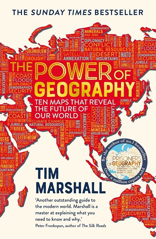 (The)power of geography : ten maps that reveal the future of our world