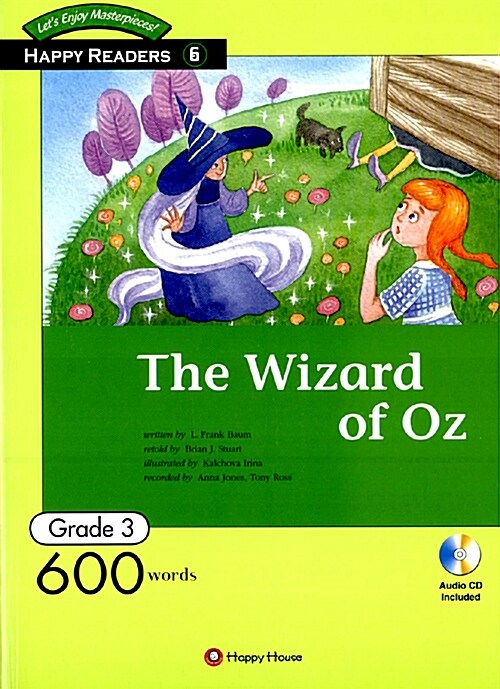 Happy Readers Grade 3-06 : The Wizard of Oz (600 Words)