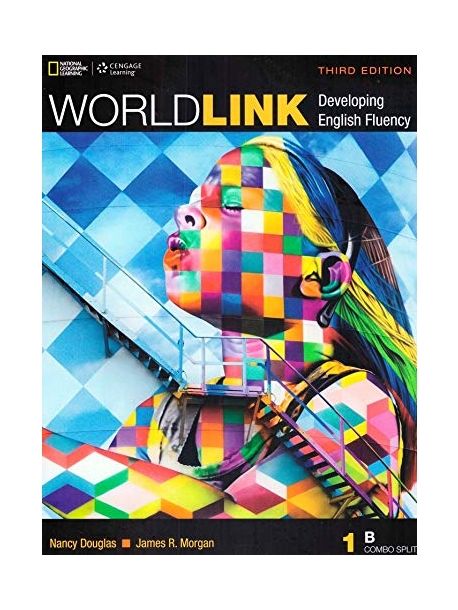 World Link : 1B (Developing English Fluency with My World Link Online)
