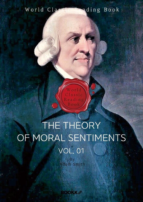 도덕 감정론 1부 (애덤 스미스) : The Theory of Moral Sentiments Vol. 01(영문판) (도덕 감정론 1부 (애덤 스미스))