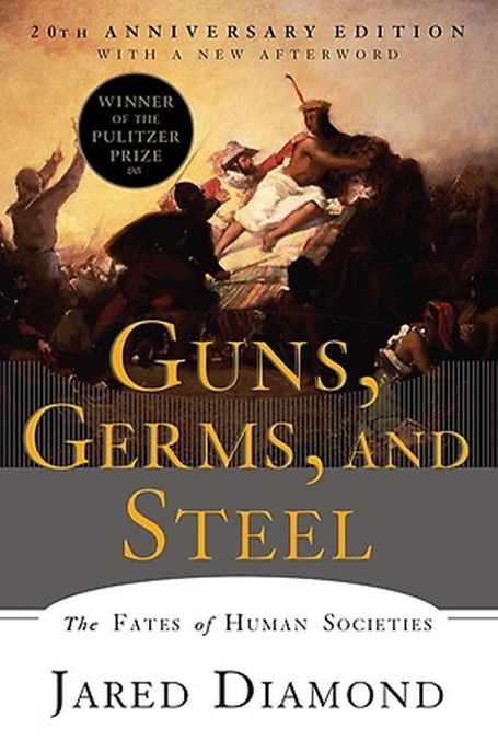 Guns, Germs, and Steel: The Fates of Human Societies (재레드 다이아몬드 ’총 균 쇠’ 원서 20주년 기념판)
