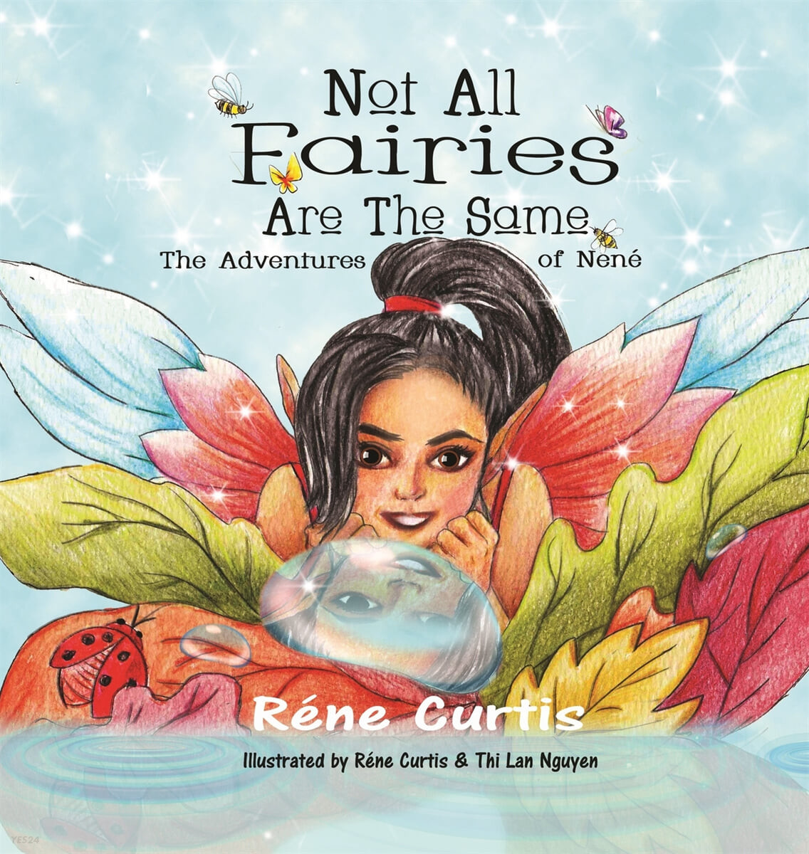 Not all fairies are the same : the adventures of Nen 