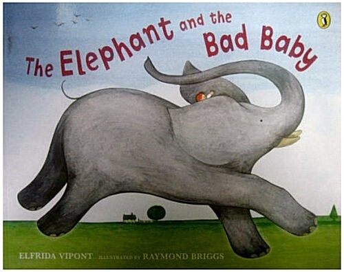 (The) Elephant and the bad baby