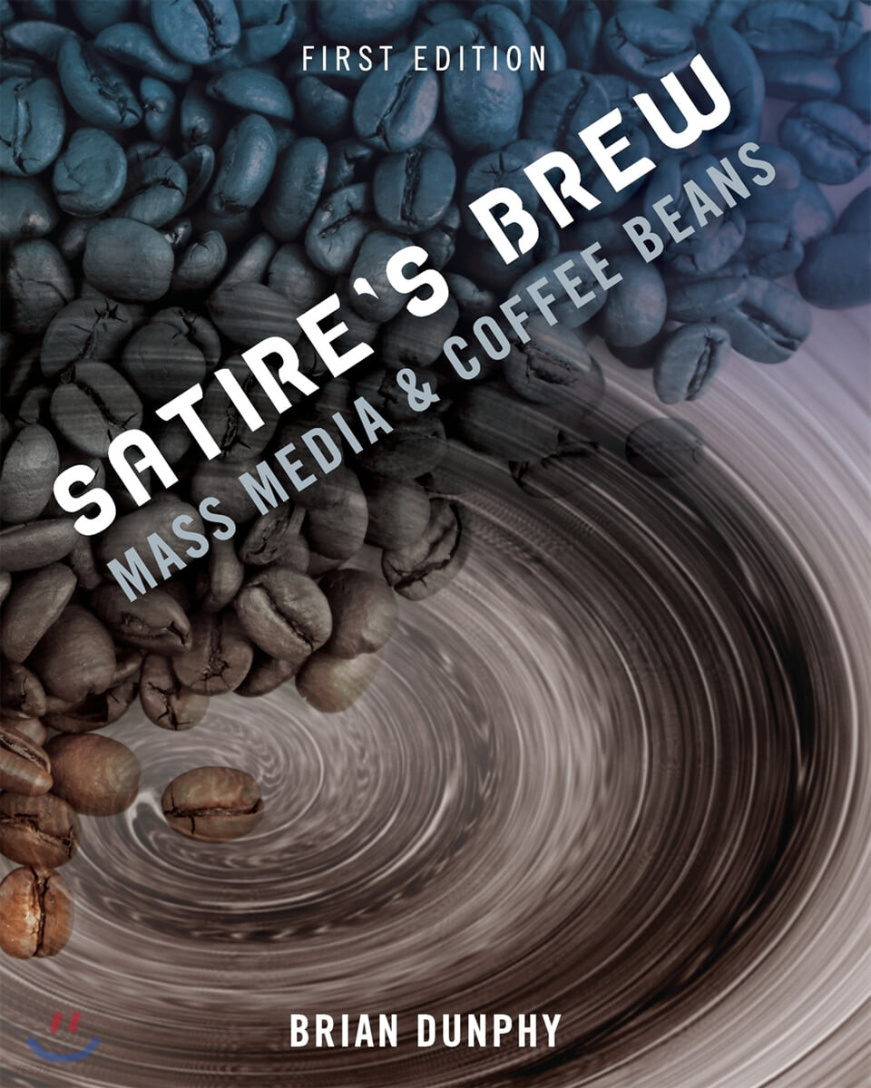Satire’s Brew: Mass Media & Coffee Beans
