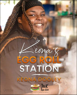 Keona’s Egg Roll Station