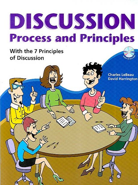 Discussion process and principles : with the 7 principles of discussion