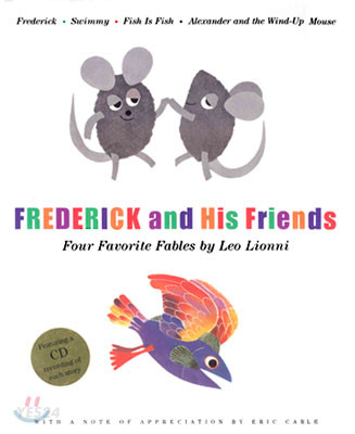 Frederick and his friends : Four favorite fables by Leo Lionni
