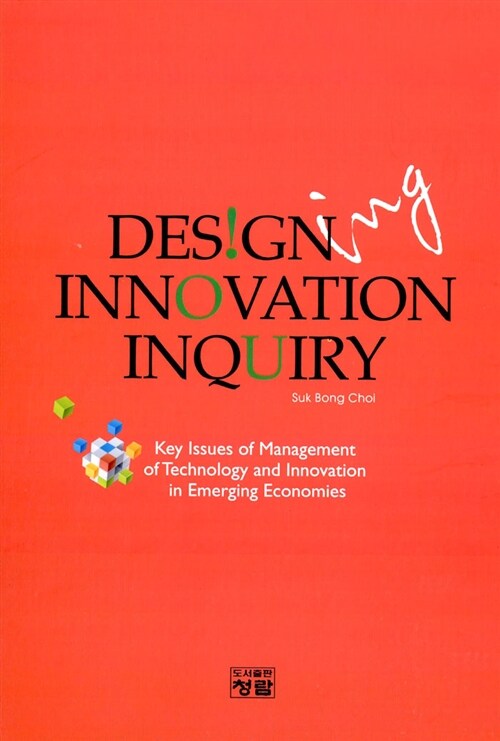 Designing innovation inquiry / by Suk Bong Choi