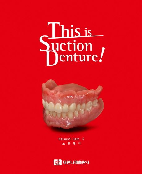 This is suction denture!