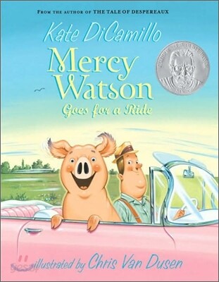 Mercy Watson #2 : Mercy Watson Goes for a Ride