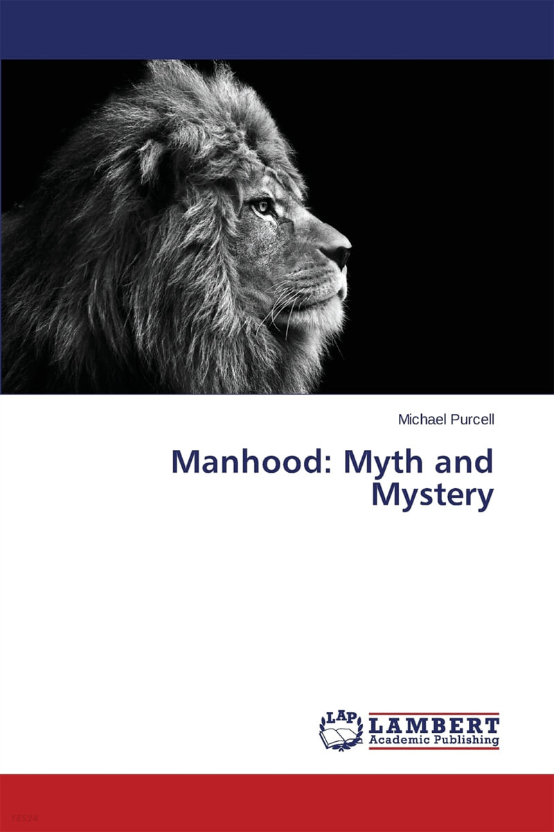 Manhood (Myth and Mystery)