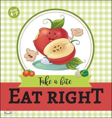 Eat Right: Take a Bite (Take a Bite)