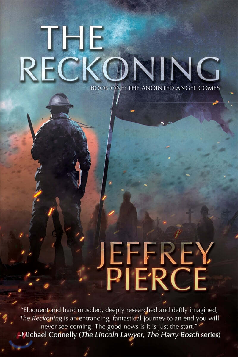 The Reckoning: Book One: The Anointed Angel Comes