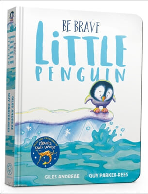 Be Brave Little Penguin Board Book (Special 3)