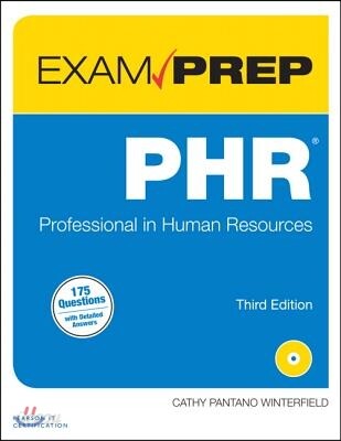 Phr Exam Prep: Professional in Human Resources (Professional in Human Resources)