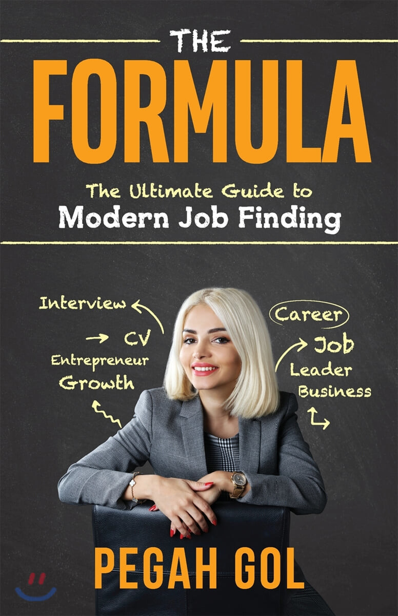 The Formula: The Ultimate Guide to Modern Job Finding
