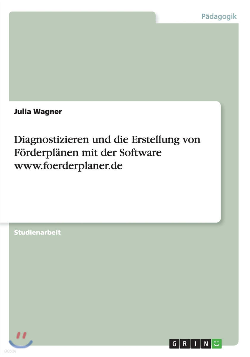 Diagnostizieren Und Die Erstellung Von F?rderpl?nen Mit Der Software Www.Foerderplaner.de